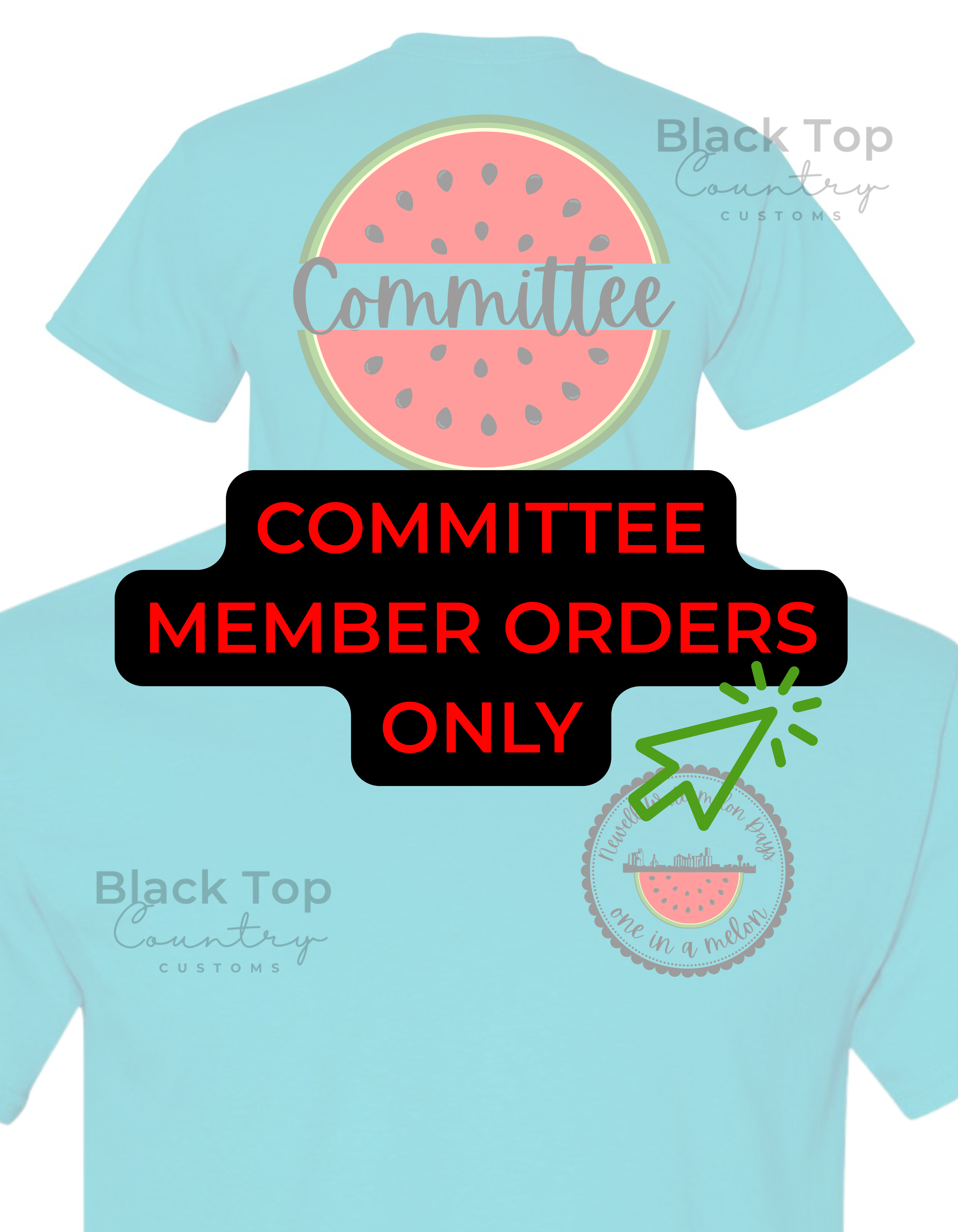 Watermelon days Committee Tees