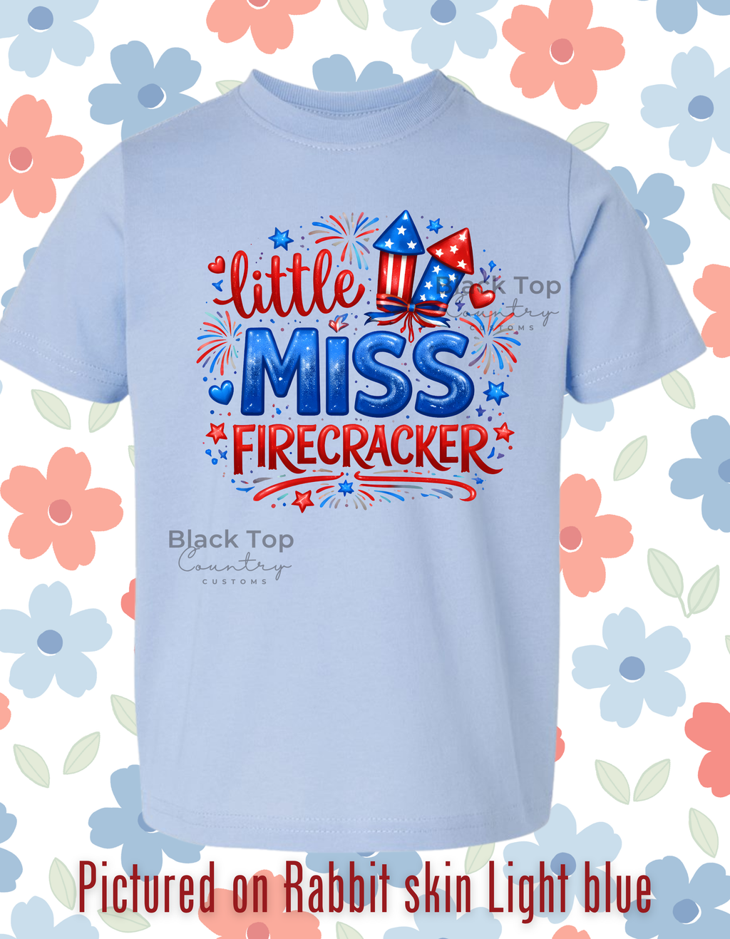 Little Miss Firecracker - Adult + Youth + Toddler preorder