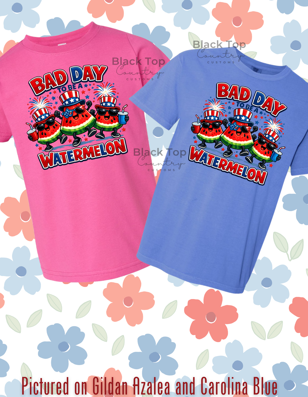 Bad Day to be A Watermelon - Adult + Youth + Toddler preorder